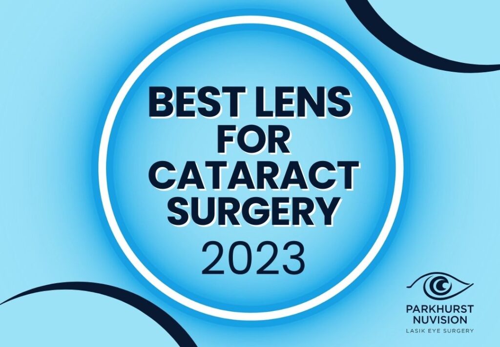 Best Lens For Cataract Surgery Parkhurst NuVision LASIK Eye Surgery