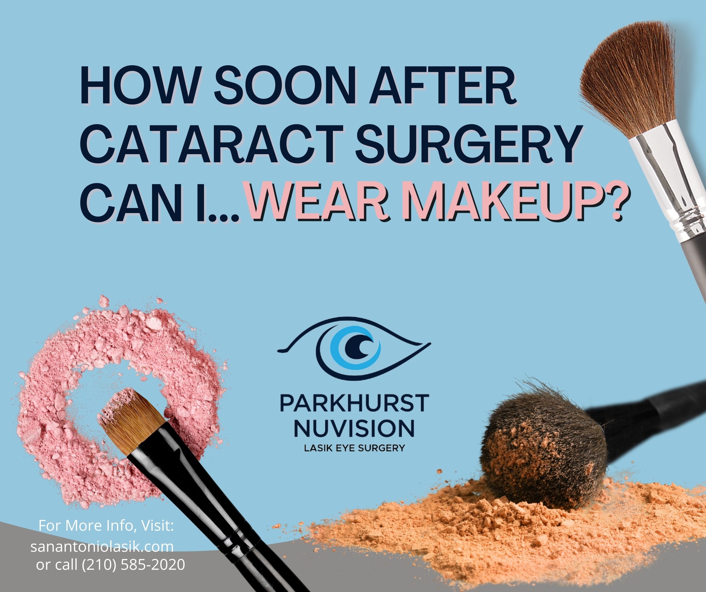 How soon Makeup after cataracts