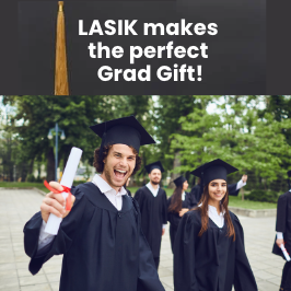 LASIK is perfect grad gift