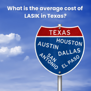 sign cost of lasik in texas